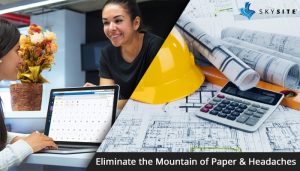 Eliminate the Mountain of Paper and Headaches