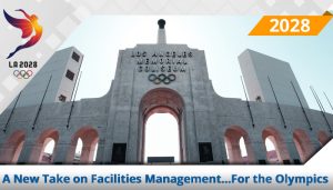 A New Take on Facilities Management…For the Olympics