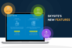 SKYSITE’s New Features are Based on Your Feedback