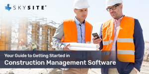 Do you know what to look for in construction software?